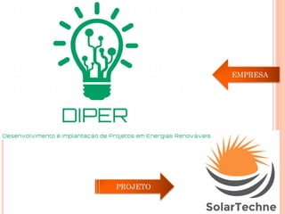 EMPRESA
PROJETO
 