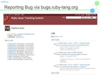 BioRuby
Reporting Bug via bugs.ruby-lang.org
 