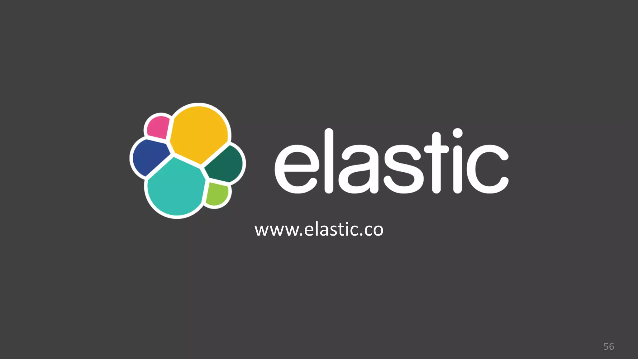 www.elastic.co
56
 