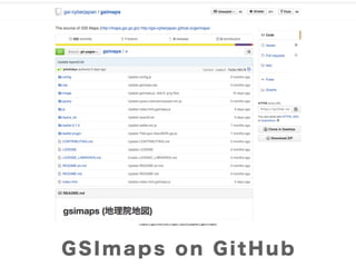 https://github.com/gsi-cyberjapan/gsimaps
GSImaps on GitHub
 