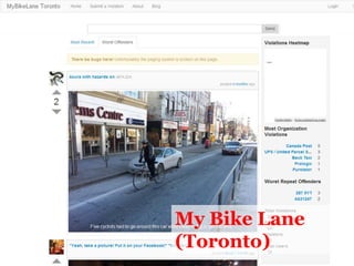 My Bike Lane
(Toronto)
 