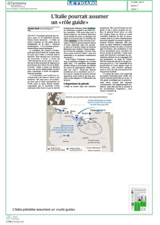 L'Italia potrebbe assumere un «ruolo guida»
23-DIC-2015
foglio 1
pagina 2
Servizio Stampa e Comunicazione Istituzionale
 
