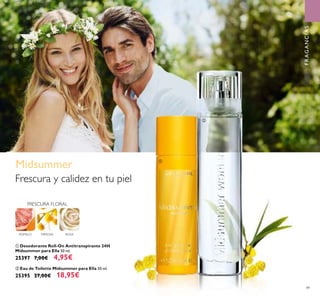 49
ባ Eau de Toilette Midsummer para Ella 50 ml.
25395 27,00€ 18,95€
ቢ Desodorante Roll-On Antitranspirante 24H
Midsummer para Ella 50 ml.
25397 7,00€ 4,95€
POMELO MIMOSA ROSA
FRESCURA FLORAL
Frescura y calidez en tu piel
Midsummer ቢ
ባ
FRAGANCIAS
 