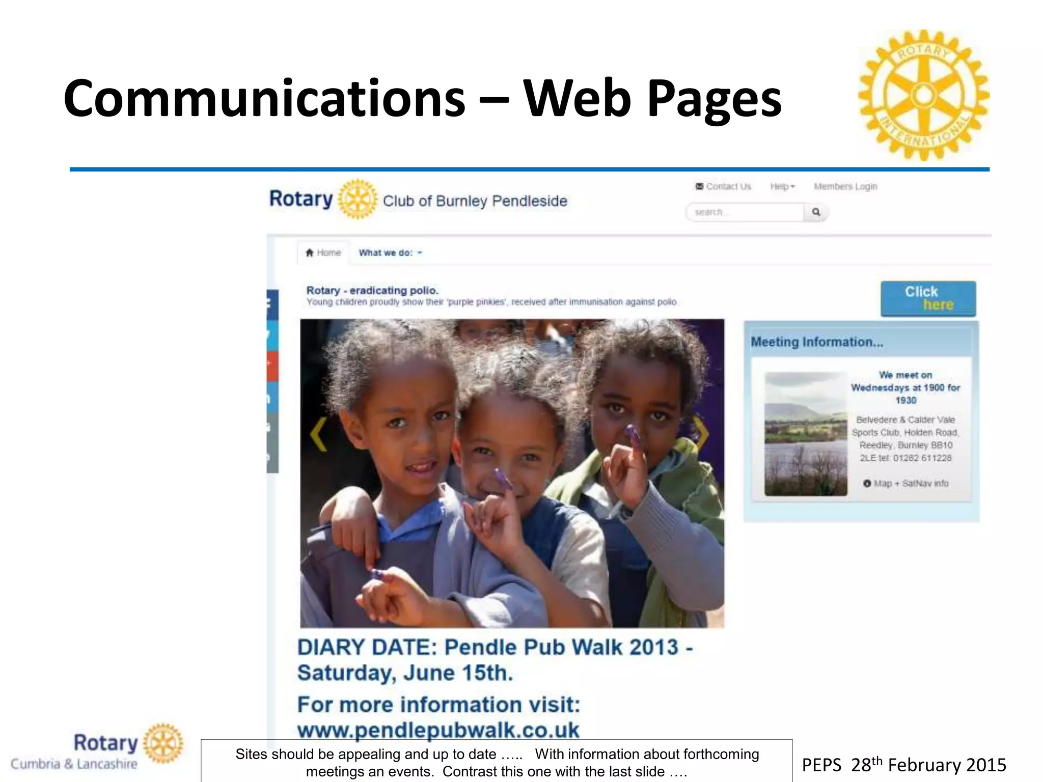 Communications – Web Pages
PEPS 28th February 2015
Sites should be appealing and up to date ….. With information about forthcoming
meetings an events. Contrast this one with the last slide ….
 