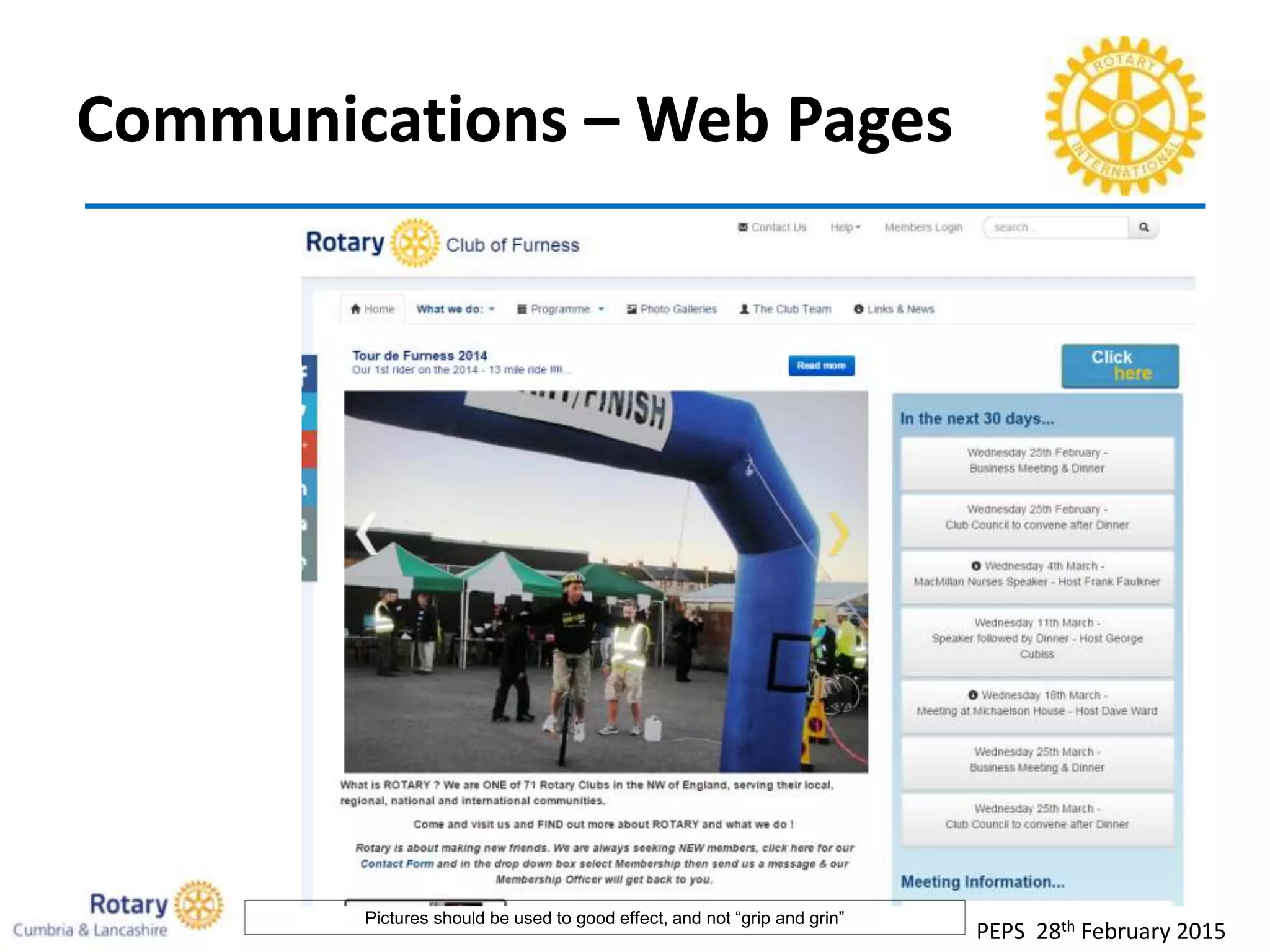 Communications – Web Pages
PEPS 28th February 2015
Pictures should be used to good effect, and not “grip and grin”
 