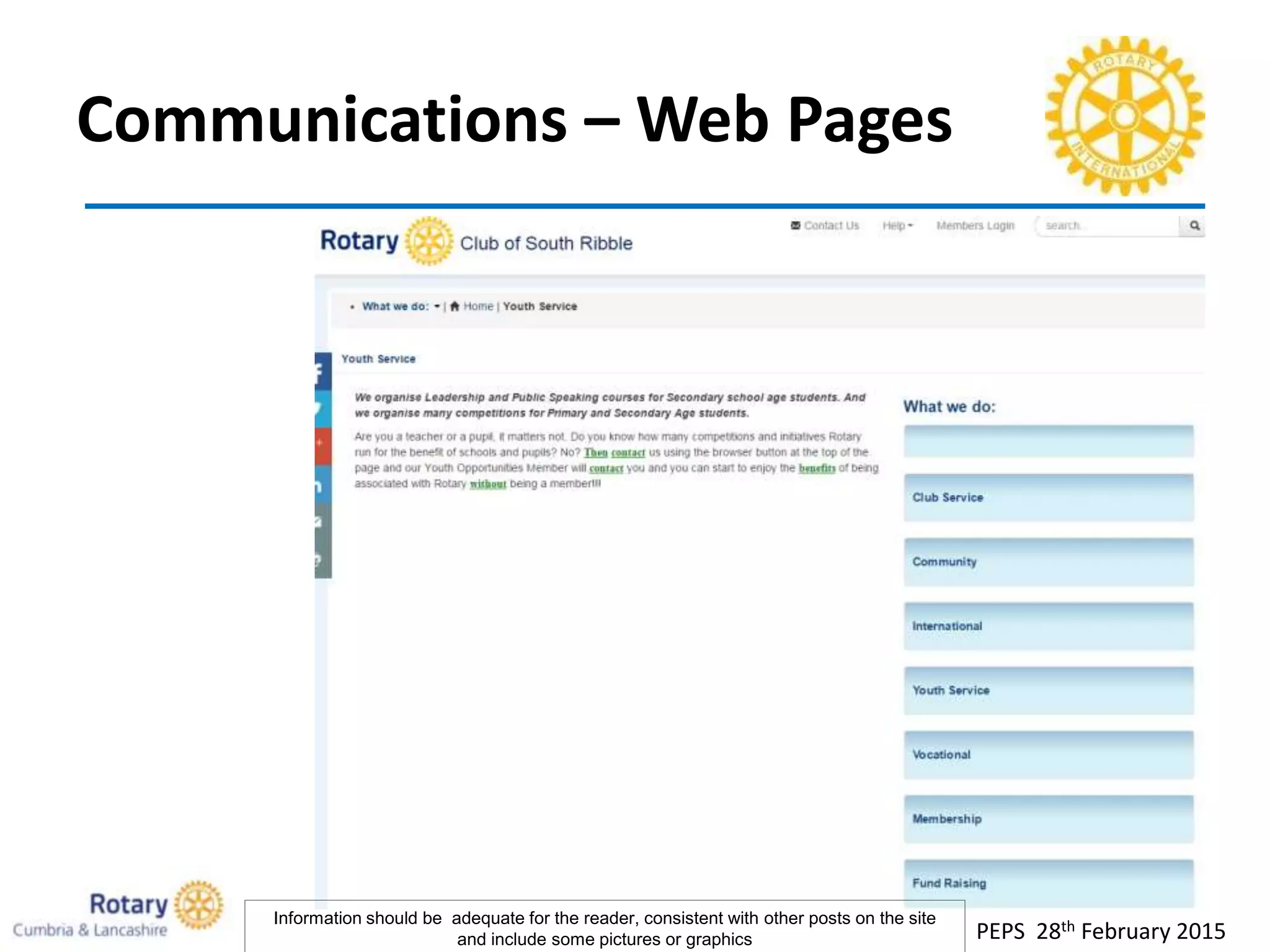 Communications – Web Pages
PEPS 28th February 2015
Information should be adequate for the reader, consistent with other posts on the site
and include some pictures or graphics
 