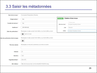 29
3.3 Saisir les métadonnées
 