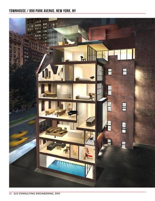 2LS CONSULTING ENGINEERING, DPC22
TOWNHOUSE / 890 PARK AVENUE, NEW YORK, NY
 