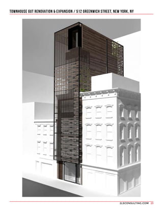 2LSCONSULTING.COM 23
TOWNHOUSE GUT RENOVATION & EXPANSION / 512 GREENWICH STREET, NEW YORK, NY
 