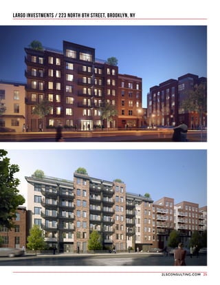 2LSCONSULTING.COM 25
LARGO INVESTMENTS / 223 NORTH 8TH STREET, BROOKLYN, NY
 