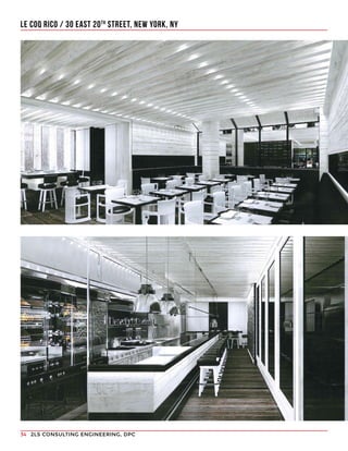 2LS CONSULTING ENGINEERING, DPC34
LE COQ RICO / 30 EAST 20TH
STREET, NEW YORK, NY
 