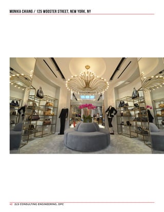 2LS CONSULTING ENGINEERING, DPC42
MONIKA CHIANG / 125 WOOSTER STREET, NEW YORK, NY
 