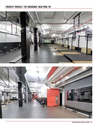 2LSCONSULTING.COM 45
CROSSFIT TRIBECA / 281 BROADWAY, NEW YORK, NY
 
