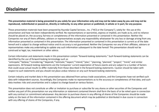 1
Disclaimer
This presentation material is being presented to you solely for your information only and may not be taken away by you and may not be
reproduced, redistributed or passed on, directly or indirectly, to any other person or published, in whole or in part, for any purpose.
These presentation materials have been prepared by Hyundai Capital Services., Inc. (“HCS or the Company”), solely for the use at this
presentation and have not been independently verified. No representations or warranties, express or implied, are made as to, and no reliance
should be placed on, the accuracy, fairness or completeness of the information presented or contained in this presentation. Neither the
Companies nor any of theirs affiliates, advisers or representatives accepts any responsibility whatsoever for any loss or damage arising from any
information presented or contained in this presentation. The information presented or contained in this presentation is current as of the date
hereof and is subject to change without notice and its accuracy is not guaranteed. Neither the Companies nor any of their affiliates, advisers or
representatives make any undertaking to update any such information subsequent to the date hereof. This presentation should not be
construed as legal, tax, investment or other advice.
Certain information and statements made in this presentation contain “forward-looking statements.” Such forward-looking statements can be
identified by the use of forward-looking terminology such as
“anticipate,”“believe,”“considering,”“depends,”“estimate,”“expect,”“intend,”“plan,” “planning, ”planned,” “project,” “trend,” and similar
expressions. All forward-looking statements are the Companies’ current expectation of future events and are subject to a number of factors
that could cause actual results to differ materially from those described in the forward-looking statements. Caution should be taken with
respect to such statements and you should not place undue reliance on any such forward-looking statements.
Certain industry and market data in this presentation was obtained from various trade associations, and the Companies have not verified such
data with independent sources. Accordingly, the Companies make no representations as to the accuracy or completeness of that data, and such
data involves risks and uncertainties and is subject to change based on various factors.
This presentation does not constitute an offer or invitation to purchase or subscribe for any shares or other securities of the Companies and
neither any part of this presentation nor any information or statement contained therein shall form the basis of or be relied upon in connection
with any contract or commitment whatsoever. Any decision to purchase shares in any offering of shares of the Companies should be made
solely on the basis of the information contained in the offering document which may be published or distributed in due course in connection
with any offering of shares of the Companies, if any.
 