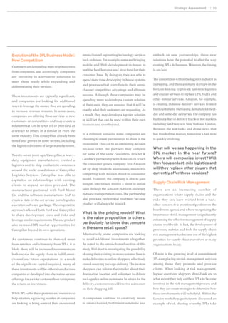 in the same geographies” or “reduce costs and 
other staff functions.” 
Views from 3PLs and Customers 
Regarding 3PL Sales Activities and 
Processes 
3DUW RI ZKDW PDNHV 50 DQG PRELOH 
technologies attractive to 3PL-customer 
relationships is the value that both shippers and 
SURYLGHUVSODFHRQWKHLPSRUWDQFHRIVSHFLÀF 
IHDWXUHVDQGEHQHÀWVDVVRFLDWHGZLWKWKHXVH 
of these technologies. 
Features of CRM and Mobile 
Technologies 
As indicated in Figure 25, both shippers and 
providers have similar thoughts about the 
XVHIXOQHVVRIVSHFLÀFIHDWXUHVDVVRFLDWHGZLWK 
50DQGPRELOHWHFKQRORJLHV3ULPDUDPRQJ 
these is real-time shipment analysis, and both 
shippers and providers rank this highest in 
usefulness among the alternatives that were 
19% 
listed. Similarly, both sides agree on the relative 
usefulness of tablet-based “dashboards” that 
provide access to details related to individual 
customer accounts, collaborative online 
workplaces and service request updates sent 
YLDWH[WPHVVDJLQJ7KHIHDWXUHWLWOHG´VDOHV 
process automation” is rated as more useful 
by 3PL providers, which is not surprising, 
but it would make sense that this feature also 
would be useful to shippers because it would 
KHOS3/SURYLGHUVFUHDWHDPRUHHIÀFLHQWDQG 
HIIHFWLYH50DQGVDOHVPDQDJHPHQWSURFHVV 
$OVRDQRWKHUVLJQLÀFDQWDVSHFWLVWKDWVDOHV 
H[HFXWLYHV PD EH DEOH WR FUHDWH GLIIHUHQW 
service offerings for different customers based 
RQ50GDWD 
Figure 24: How 3PL Sales Organizations Should Respond to 20% More Sales Capacity 
6% 
50% 
40% 
30% 
20% 
10% 
Also, the survey asked both shippers and 
providers of 3PL services how their sales 
organizations should respond if they suddenly 
had 20% more sales capacity and if the “3PL had 
D50VVWHPRILWVGUHDPVµ7KHLQIRUPDWLRQ 
in Figure 24 summarizes the responses, and 
it is apparent that there are several potential 
FRXUVHVRIDFWLRQWKDWZRXOGFUHDWHVLJQLÀFDQW 
LPSURYHPHQWVLQHIIHFWLYHQHVVDQGRUHIÀFLHQF 
of 3PL provider sales processes. Of these, 35% 
of shippers and 24% of 3PL providers said that 
the 3PL should “reduce costs and run a more 
OHDQRUJDQL]DWLRQµ7KLVVXJJHVWVWKDWPDQDUH 
DZDUHRIWKHLQHIÀFLHQFLHVRIWKHLUFRPPHUFLDO 
operations, yet they lack the visibility to 
identify the bottlenecks in their processes, 
redundant resources and tasks that distract 
IURPWKHYDOXHFUHDWLRQSURFHVV7RDVRPHZKDW 
OHVVHUH[WHQWVKLSSHUVSURYLGHUVIHOWWKDWWKH 
3/VKRXOG´H[SDQGLQWRQHZJHRJUDSKLHVµRU 
“launch new services,” and the least preferred 
RSWLRQVZHUHWR´KLUHPRUHDFFRXQWH[HFXWLYHV 
17% 
35% 
23% 
19% 
14% 
28% 
24% 24% 
10% 
0% 
Shippers 3PL Providers 
Hire more account 
executives in same 
geographies 
Expand into new 
geographies 
Reduce costs 
and run a more 
lean organization 
Reduce costs 
and staff other 
functions 
Launch new 
services 
38 2015 19TH ANNUAL THIRD-PARTY LOGISTICS STUDY 
Source: 2015 19th Annual Third-Party Logistics Study. 
 