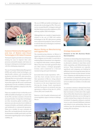 Customer Relationship Management 
and Use of Mobile and Cloud 
Technologies in 3PL Sales Processes 
7KLUGSDUWORJLVWLFVSURYLGHUVDUHFRQWLQXRXVO 
looking for ways to improve their sales 
SURFHVVHVDQGSURÀWPDUJLQVDQGPDQDUH 
turning to contemporary technologies to assist 
with this challenging assignment. 
7KHXVHRIXVWRPHU5HODWLRQVKLS0DQDJHPHQW 
50 