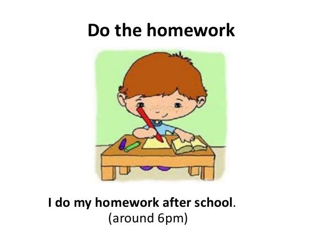 must do my homework ne demek