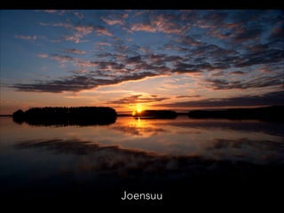 Joensuu
 