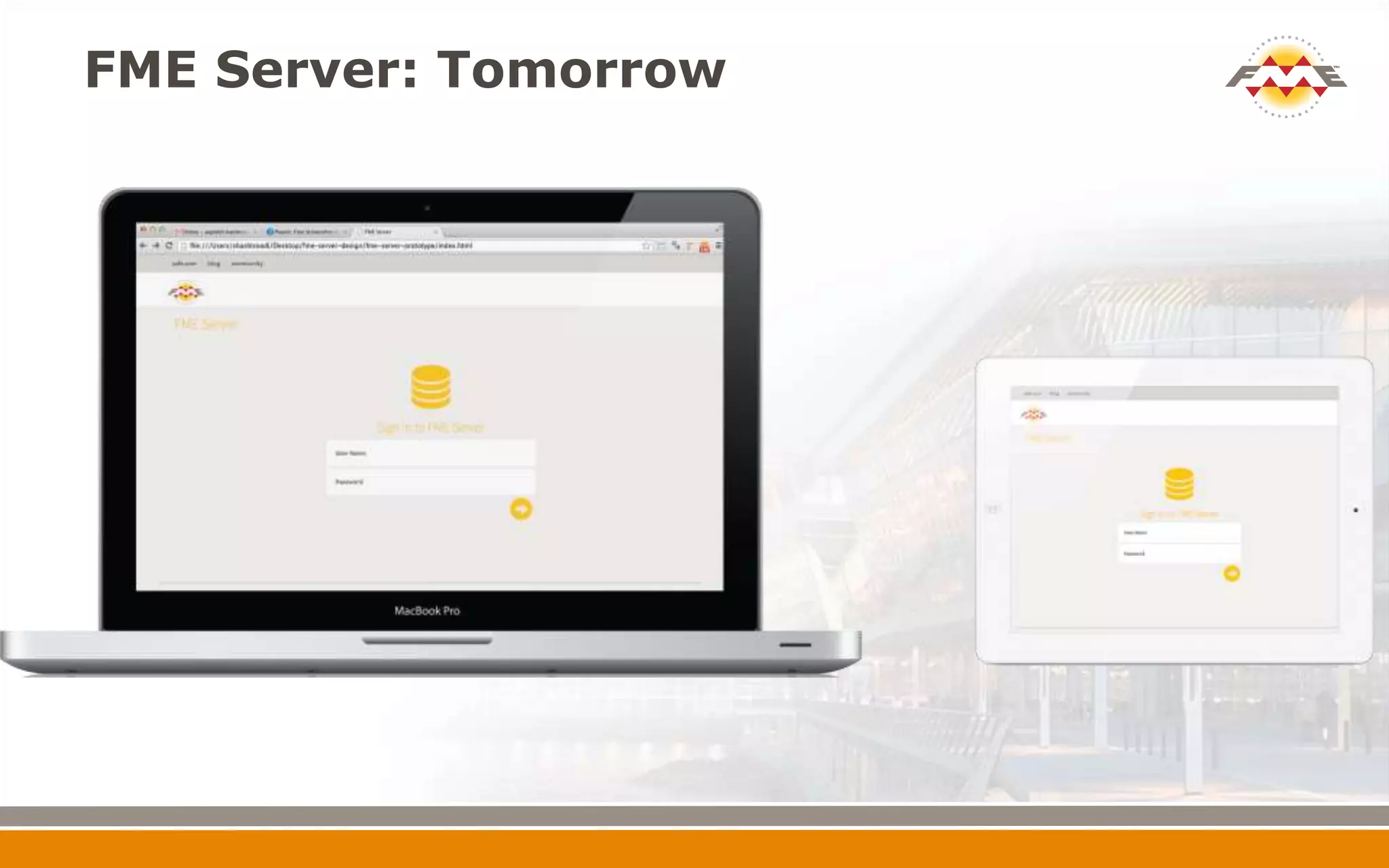 FME Server: Tomorrow
 