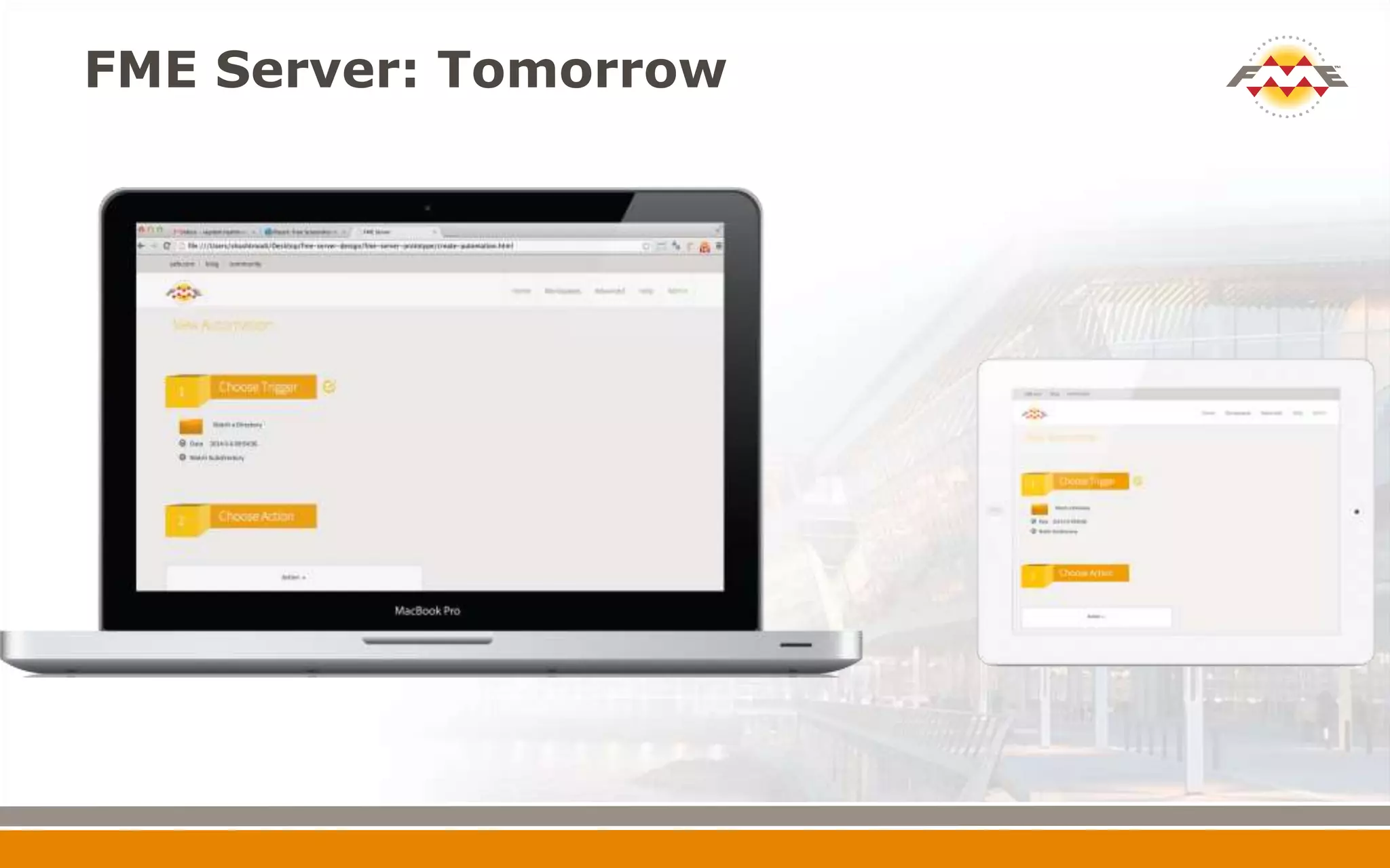 FME Server: Tomorrow
 
