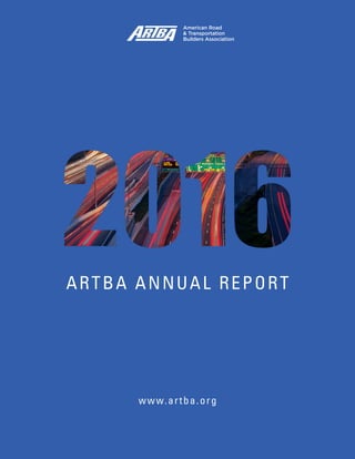 ARTBA ANNUAL REPORT
www.artba.org
 