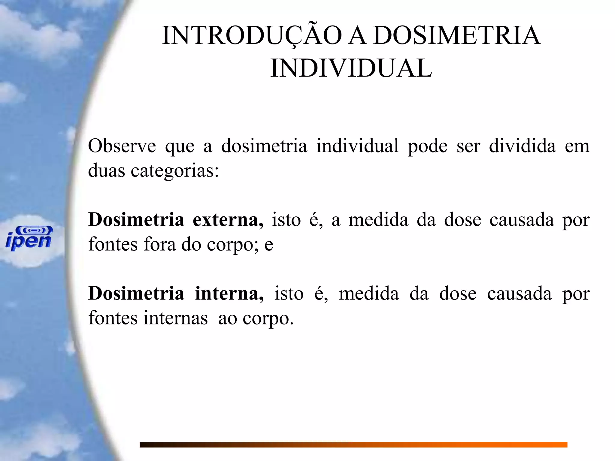 2015 aula 6f dosimetria individual medicao | PPTX | Physics | Science