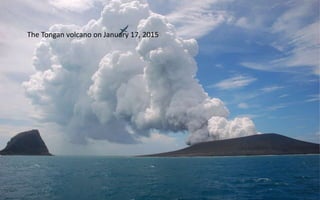 The Tongan volcano on January 17, 2015
 