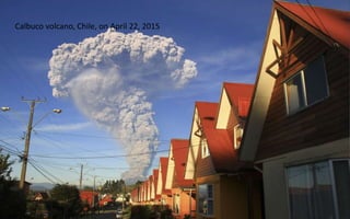 Calbuco volcano, Chile, on April 22, 2015
 