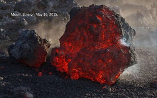 Mount Etna on May 16, 2015.
 