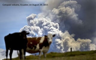 Cotopaxi volcano, Ecuador, on August 29, 2015
 