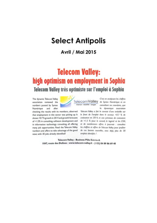 Select Antipolis
Avril / Mai 2015
 