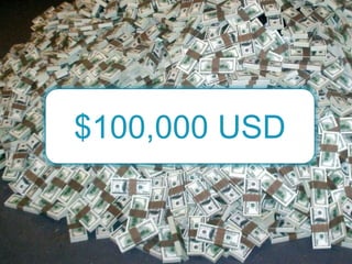 $100,000 USD
 