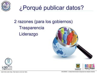 Jose Emilio Labra Gayo, http://www.di.uniovi.es/~labra
¿Porqué publicar datos?
2 razones (para los gobiernos)
Trasparencia
Liderazgo
 