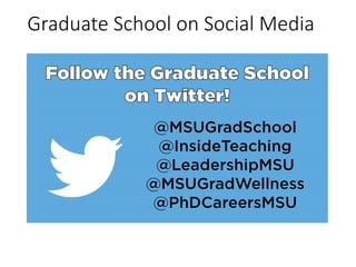 Graduate  School  on  Social  Media
 