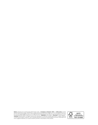 Édition : Direction de la Communication BNP Paribas Cardif – Conception et réalisation : – Crédits photo : Gunther
Kleinert/EyeEm/Getty Images, RooM RF/Getty Images (couverture), RooM/Getty Images (p. 1, 5, 19, 27), Manuel Braun (p. 6,
8, 9, 10, 11), Arquive Magazine Luiza (p. 13), Image d’archive EconomyUp (p. 14), iStock, (CC by 2.0) TEDxParis (p. 17), Yves
Durand/Studio BNP Paribas Cardif (p. 14, 15, 16, 18, 20, 25) – Infographie : Blind Salida – Illustration : Studio Nippoldt –
Imprimeur : Ateliers Réunis. Ce rapport d’activité est imprimé par un imprimeur certifié Imprim’Vert®. Le papier utilisé est
un XPER Premium White, certifié FSC, dont l’ensemble des fibres proviennent de forêts gérées de manière responsable. Des
encres végétales élaborées sur la base de matières premières renouvelables ont été utilisées.
 