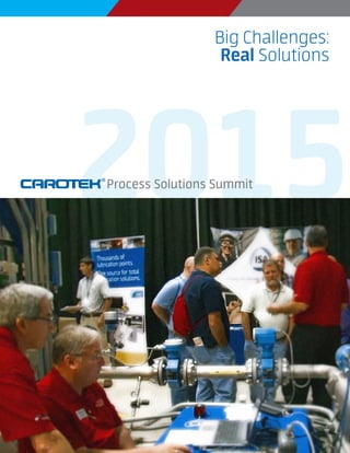 Big Challenges:
Real Solutions
Process Solutions Summit
 