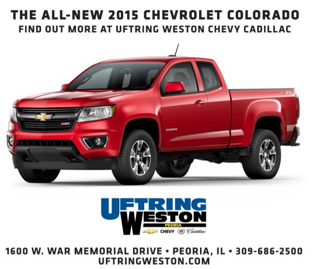 2015 Chevrolet Colorado Peoria Il Uftring Weston Chevy Cadillac