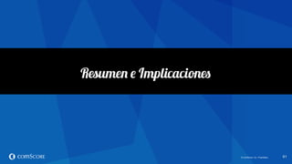 © comScore, Inc. Proprietary.© comScore, Inc. Proprietary. 61
 