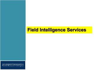 Field Intelligence Services
 