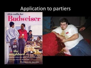 Application to partiers
 