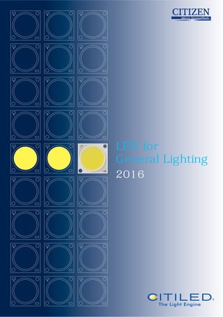 LED for
General Lighting
2016
 