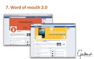7. Word of mouth 2.0
 