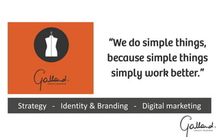 Strategy - Identity & Branding - Digital marketing
 