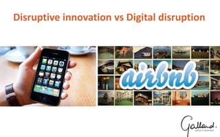 Disruptive innovation vs Digital disruption
 