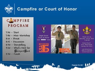 Campfire or Court of Honor
57
 