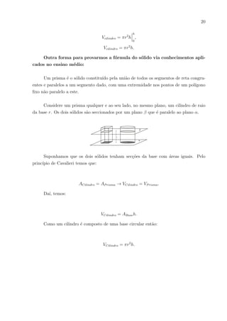 20
Vcilindro = πr2
h
 