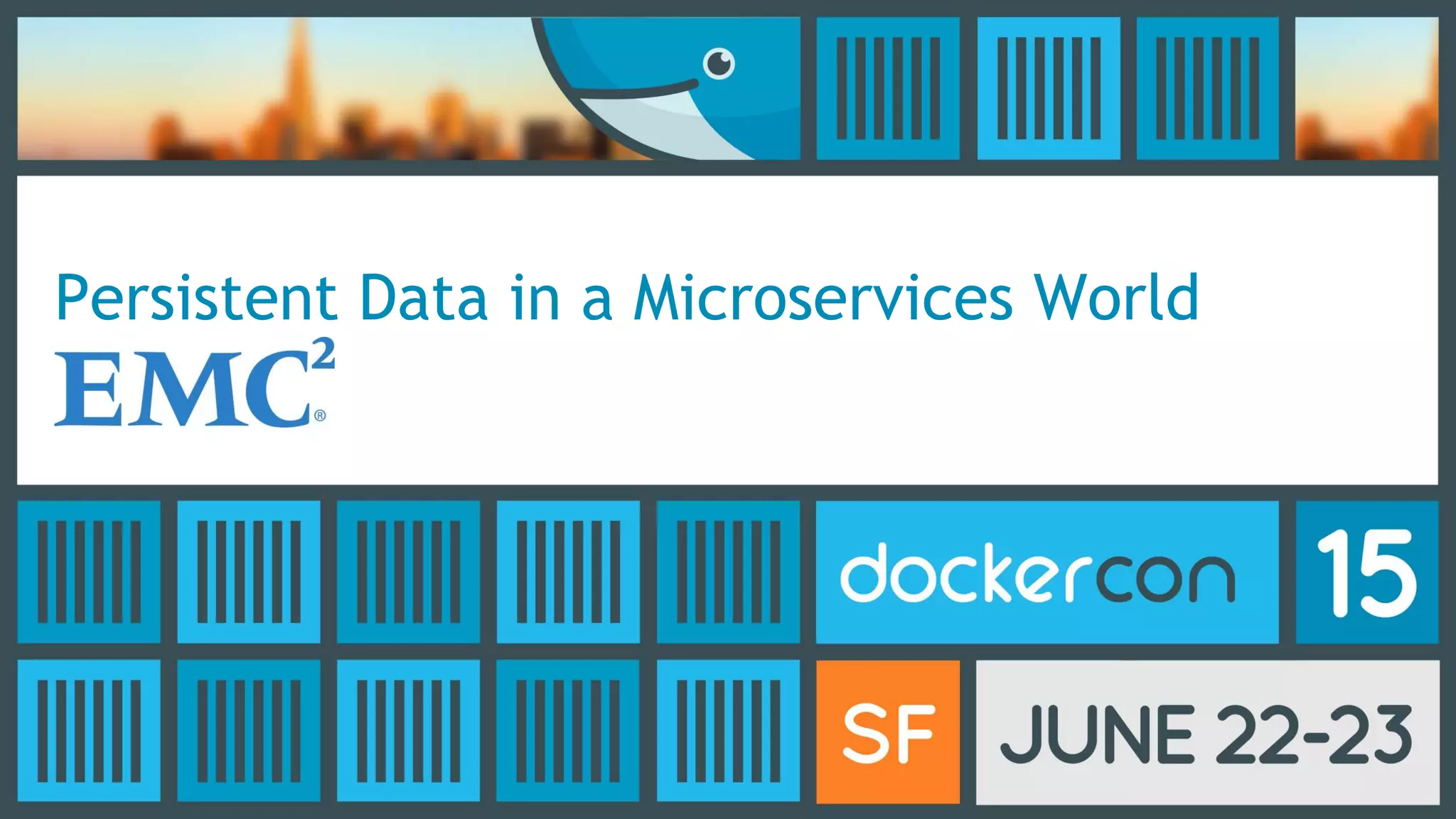 Persistent Data in a Microservices World
 