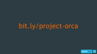 bit.ly/project-orca
 