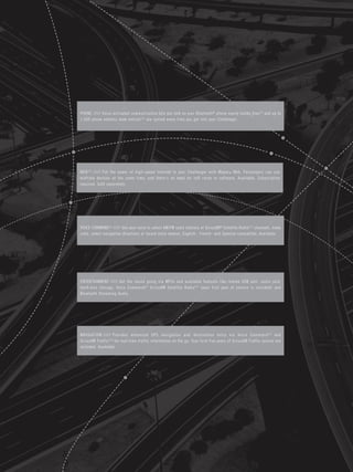 Page 38 
PHONE ///// Voice-activated communication lets you talk on your Bluetooth® phone nearly hands-free,[6] and up to 1,000 phone address book entries[11] are synced every time you get into your Challenger. 
WEB[12] ///// Put the power of high-speed Internet in your Challenger with Mopar® Web. Passengers can use multiple devices at the same time, and there’s no need for cell cards or software. Available. Subscription required. Sold separately. 
VOICE COMMAND[6] ///// Use your voice to select AM/FM radio stations or SiriusXM® Satellite Radio[13] channels, make calls, select navigation directions or record voice memos. English-, French- and Spanish-compatible. Available. 
ENTERTAINMENT ///// Get the sound going via MP3s and available features like remote USB port, audio jack, hard-disc storage, Voice Command,[6] SiriusXM Satellite Radio[13] (your first year of service is included) and Bluetooth Streaming Audio. 
NAVIGATION ///// Provides enhanced GPS navigation and destination entry via Voice Command[6] and 
SiriusXM Traffic[13] for real-time traffic information on the go. Your first five years of SiriusXM Traffic service are included. Available.  
