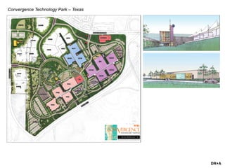 DR+A
Convergence Technology Park – Texas
 